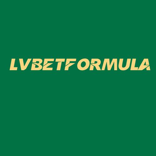 Logo da LVBETFORMULA